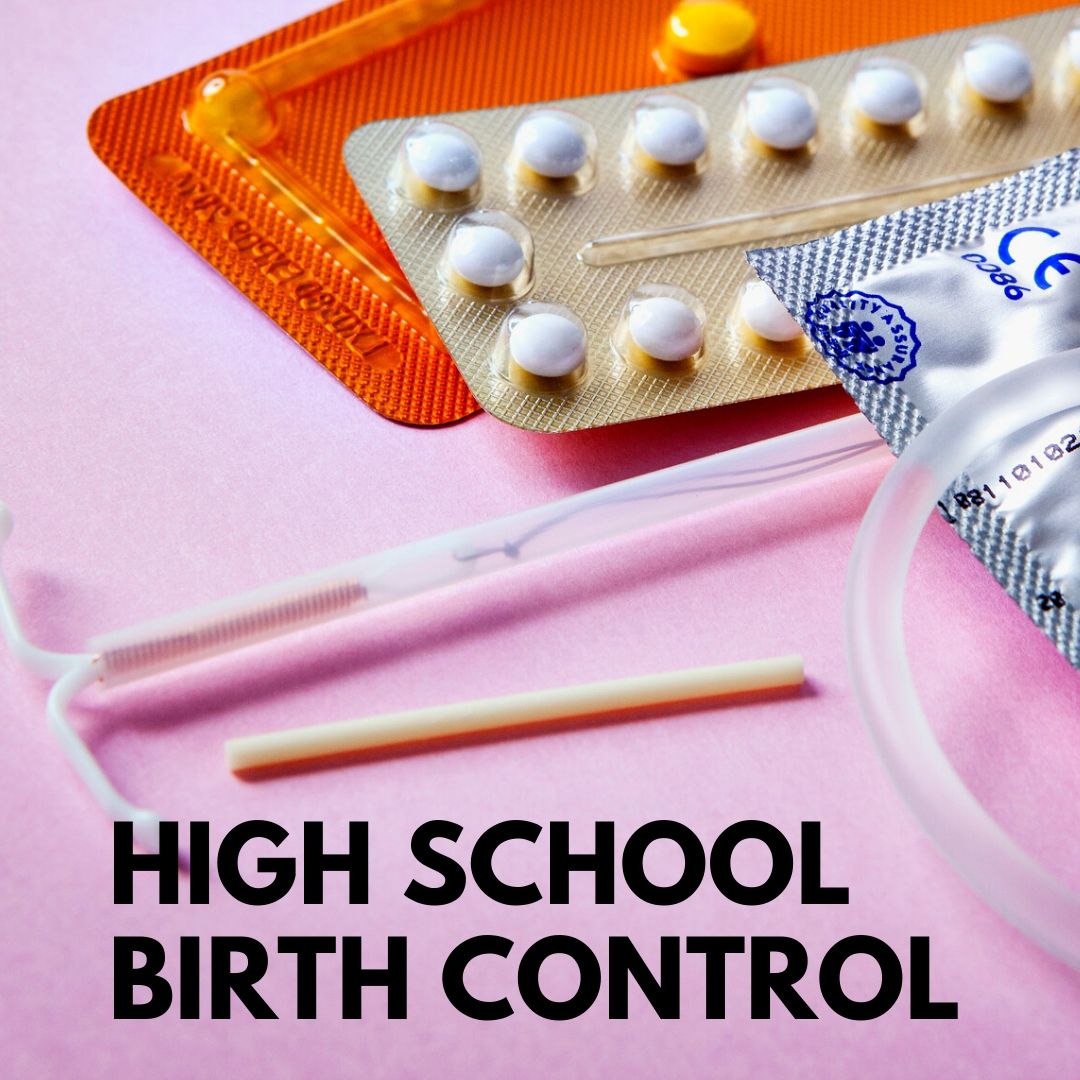 Birth Control for High School