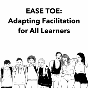 EASE: Adapting Facilitation for All Learners